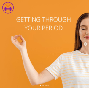 Orange Card With a woman meditating. Text reads " getting through your period"