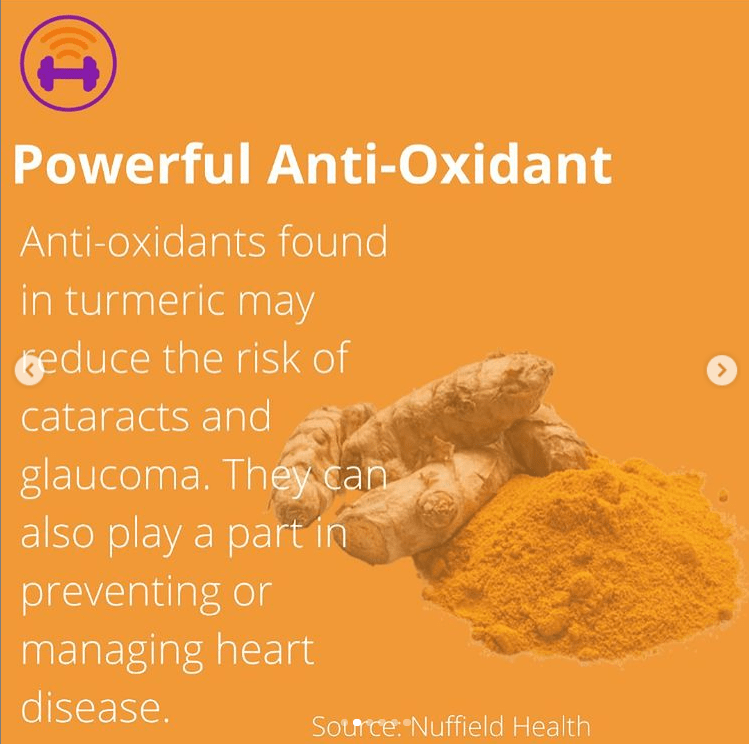 1. Powerful Anti-Oxidant. Anti-Oxidants found in Tumeric may reduce the risk of cataracts and glaucoma. They can also play a part in preventing and managing heart disease.