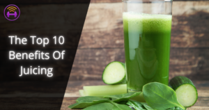 Image of a glass of green juicing with Cucumber and salad leaves next to the glass with text "The 10 benefits to Protein Juicing"